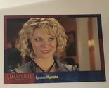 Smallville Season 5 Trading Card  #74 Hypnotic - $1.97