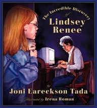 The Incredible Discovery of Lindsey Renee Tada, Joni Eareckson and Roman... - $19.99