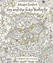 Ivy and the Inky Butterfly by Johanna Basford  ISBN - 978-0753545652 - £32.10 GBP