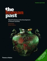 The Human Past : World Prehistory and the Development of Human Societies - £9.44 GBP