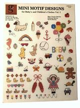 Mini Motif Designs For Baby&#39;s &amp; Children&#39;s Clothes Vol. 1  Cross Stitch ... - $7.95