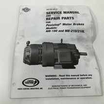 Force Control Service Manual Parts Posistop Motor Brakes MB-180 MB-210/210L - $19.99