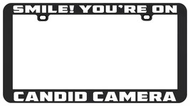 Smile! You&#39;re On Candid Camera License Plate Frame Holder - £5.52 GBP