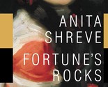 Fortune&#39;s Rocks: A Novel [Hardcover] Shreve, Anita - $2.93