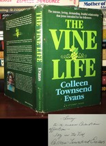 Evans, Colleen Townsend THE VINE LIFE Signed 1st 1st Edition 1st Printing - £49.23 GBP