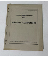 Aeronautical Technical Inspection Manual Vol 8 Aircraft Components NAWEP... - £23.04 GBP