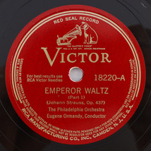 The Philadelphia Orchestra Eugene Ormandy Emperor Waltz 12&quot; 78 rpm Record #18220 - £22.45 GBP