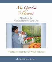 My Garden of Flowers: Miracles in the Neonatal Intensive Care Unit [Hard... - $3.83