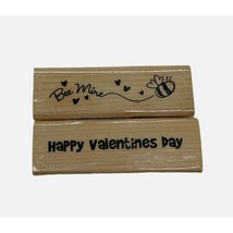 Craftsmart Lot of 2 Valentine&#39;s Day Wood Stamps Happy Valentines Day Bee Mine Be - £7.42 GBP