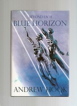 Beyond Each Blue Horizon by Andrew Hook Sean Wright (2005, Hardcover, Si... - £3.86 GBP