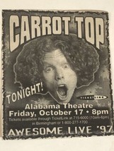 Vintage Carrot Top Print Ad 1997 Alabama Theater Birmingham Alabama pa1 - £6.22 GBP