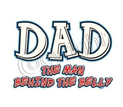 men t-shirt funny cool mens t-shirts  tshirt shirts : Dad Behind The Belly  -  T - £17.39 GBP