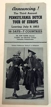 1953 Pennsylvania Dutch Third Annual Tour Of Europe Advertising Travel B... - $16.00