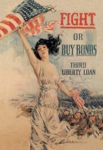 FIGHT! or Buy Bonds: Third Liberty Loan by Howard Chandler Christy - Art Print - £17.57 GBP+