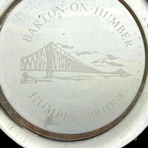 Barton On Humber Clear Glass Souvenir Paperweight Humber Bridge Etched V... - $5.87