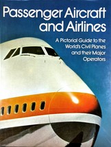 Passenger Aircraft and Airlines: A Pictorial Guide to the World&#39;s Civil Planes - £8.91 GBP