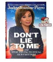 Don&#39;t Lie to Me by Judge Jeanine Pirro (first edition) - Hardcover Book - £5.46 GBP