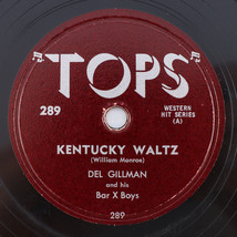 Del Gillman - Kentucky Waltz / Bluebird Island - 1951 78 rpm Shellac Record 289 - £26.81 GBP