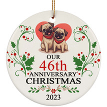 Funny Pug Dog Couple Love 46th Anniversary 2023 Ornament Gift 46 Years Christmas - £11.83 GBP