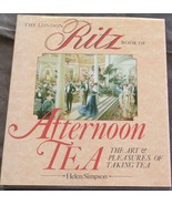 The London Ritz Book of Afternoon Tea - Helen Simpson - 1986 First Editi... - £6.30 GBP