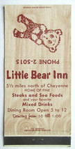 Little Bear Inn - Cheyenne, Wyoming Restaurant 30 Strike Matchbook Cover WY - £1.59 GBP