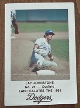 Jay Johnstone, Dodgers, #21, Lapd Salutes Baseball Card, Good Condition - $2.96