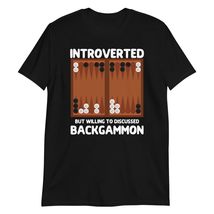 Introverted Willing to Discuss Backgammon T-Shirt | Backgammon Shirt Black - £14.65 GBP+