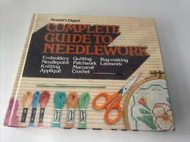 1979 Complete Guide to Needlework Readers Digest  Hardcover Sewing Book - £4.65 GBP