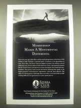 1999 Sierra Club Advertisement - Membership makes a monumental difference - £14.78 GBP