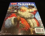 Life Magazine Special Edition The Story of Santa - $12.00