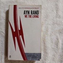 We the Living (75th-Anniversary Edition) by Ayn Rand (2011, UK- A Format) - £4.65 GBP