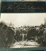 The Great Railway, Illustrated Pierre Berton (1972, Book, Illustrated) SLIPCASE - £10.38 GBP