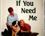 If You Need Me Adler, Carole S. - $2.93