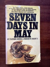 Seven Days In May - Knebel &amp; Bailey - Thriller - Us Armed Forces Coup Vs Us Govt - £16.02 GBP