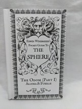 Edwin Windsheers Pocket Guide To The Sphere The Odom Part I Allyria And Fueille - £31.39 GBP