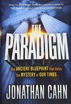 The Paradigm: The Ancient Blueprint That Holds The Mystery of Our Times ... - $29.99