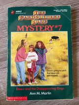 The Babysitters Club Mystery #7 Dawn And The Disappearing Dog Ann M Martin 1993 - £15.39 GBP