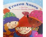 Frozen Noses Jan Carr and Dorothy Donohue - $2.93