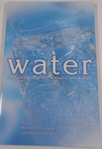 Water: The Foundation of Youth, Health, and Beauty by Holloway &amp; Joiner-Bey (PB) - £4.66 GBP