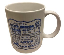 Its Good to be a Dog Mom Mug 12 Oz White and Blue Glazed Ceramic - $12.31