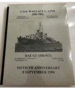 USS Wallace L Lind DD 703 Fifthieth Anniversary 6 Sept 1994 Book - €35,82 EUR