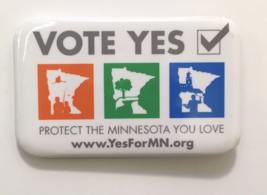 Vote Yes Protect the Minnesota You Love Vintage Button Pin MN - £7.09 GBP