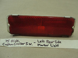 75 Olds Custom Cruiser Station Wagon LEFT REAR DRIVER SIDE MARKER LIGHT ... - £39.56 GBP