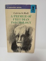 A Primer Of Freudian Psychology - Calvin Hall - £3.10 GBP