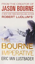 Robert Ludlum&#39;s the Bourne Imperative (Jason Bourne Series, 10) [Mass Market Pap - £1.54 GBP