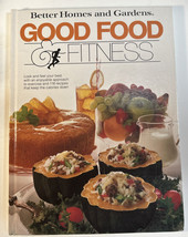 Better Homes and Gardens Good Food &amp; Fitness Cookbook Vintage 1981 Hardcover - £4.57 GBP