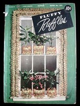 VTG 1950S  &quot;How To Book&quot;  Fluffy Ruffles CROCHET March JP Coats &amp; Clarks... - $325.08 MXN