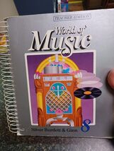 Silver Burdett World Of Music Teachers Edition  Grade 8 Spiral Bound - $19.79