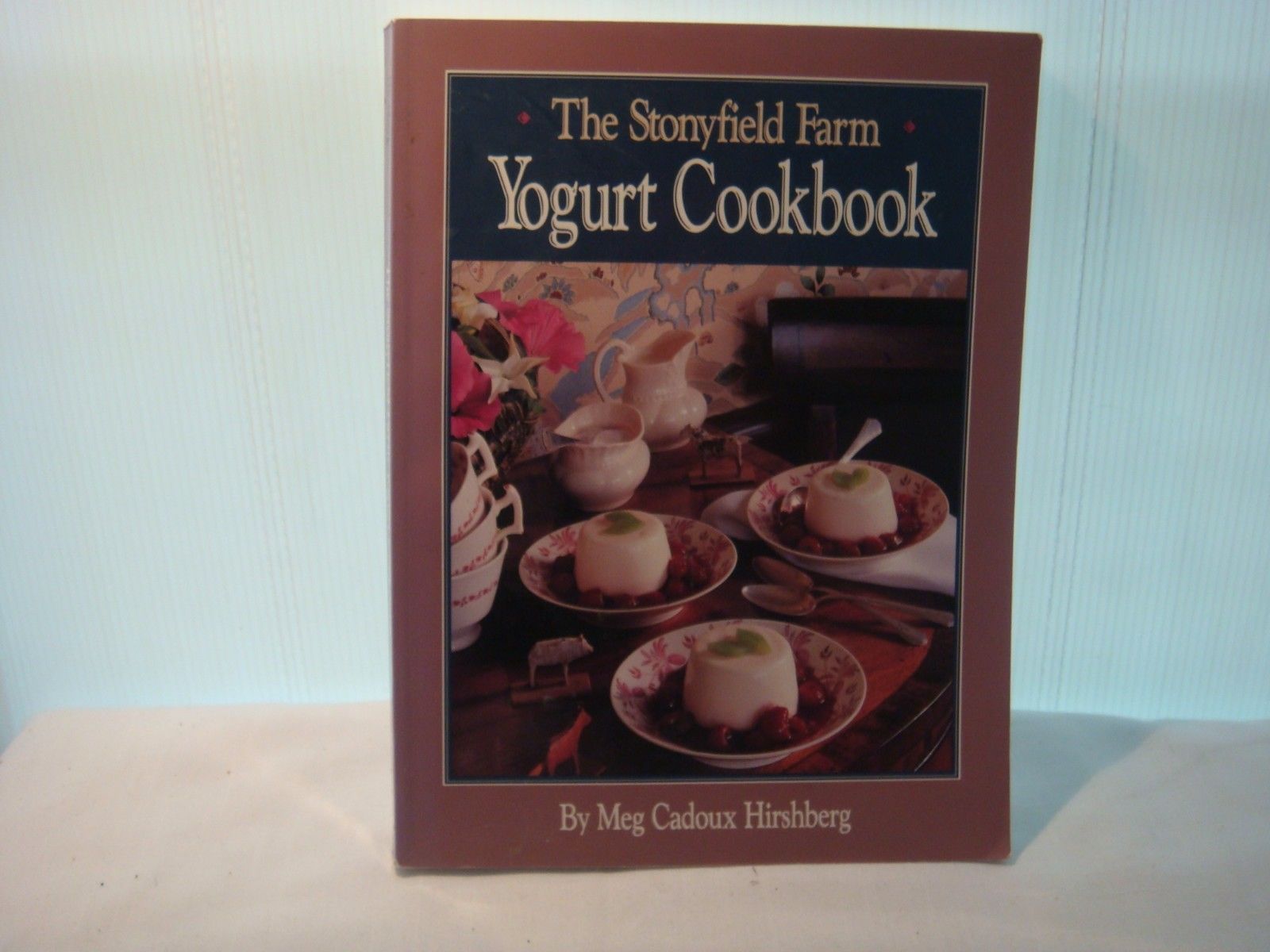 The Stonyfield Farm Yogurt Cookbook by Meg C. Hirshberg (1995, Paperback... - $10.66