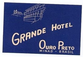 Grande Hotel Minas Brazil Luggage Label Ouro Preto  - £7.90 GBP